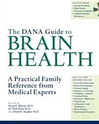 The Dana Guide to Brain Health: A Practical Family Reference from Medical Experts [With CDROM] (Paperback)