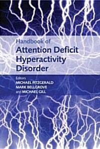 Handbook of Attention Deficit Hyperactivity Disorder (Hardcover)