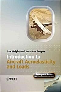 Introduction to Aircraft Aeroelasticity and Loads (Hardcover)