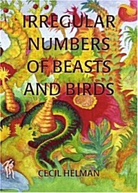 Irregular Numbers of Beasts And Birds (Paperback)