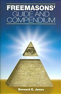Freemasons Guide and Compendium (Hardcover, Revised)