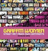[중고] Graffiti Women: Street Art from Five Continents (Hardcover)