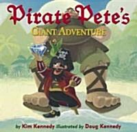 [중고] Pirate Pete‘s Giant Adventure (Hardcover)