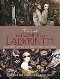The Goblins of Labyrinth (Hardcover)