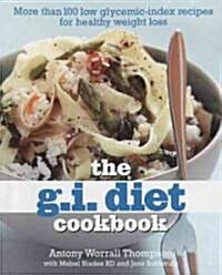 The G.I. Diet Cookbook (Paperback)