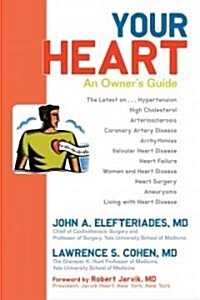 Your Heart: An Owners Guide (Paperback)