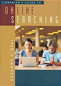 Librarians Guide to Online Searching (Paperback)
