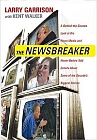 The Newsbreaker (Hardcover)