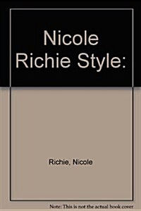 Nicole Richie Style (Hardcover)