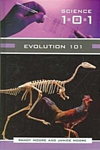 Evolution 101 (Hardcover)