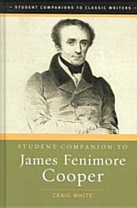 Student Companion to James Fenimore Cooper (Hardcover)