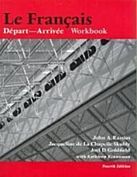 Le Fran?is: Workbook [With CDROM] (Paperback, 4)
