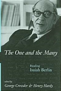 The One and the Many: Reading Isaiah Berlin (Hardcover)