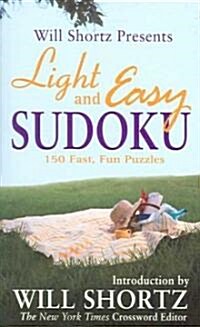 Will Shortz Presents Light and Easy Sudoku (Paperback)