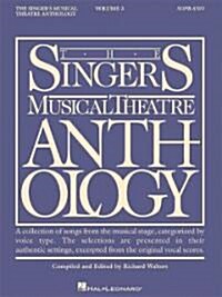 The Singers Musical Theatre Anthology - Volume 3: Soprano Book Only (Paperback)