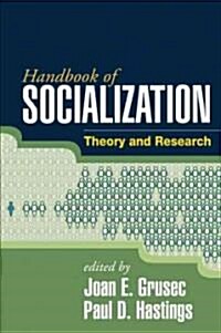 Handbook of Socialization: Theory and Research (Hardcover)