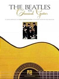 The Beatles for Classical Guitar (Paperback)