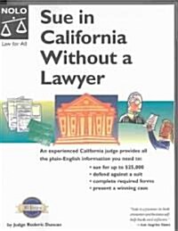 Sue in California Without a Lawyer (Paperback)