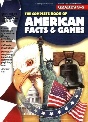 The Complete Book of American Facts and Games, Grades 3 - 5 (Paperback)