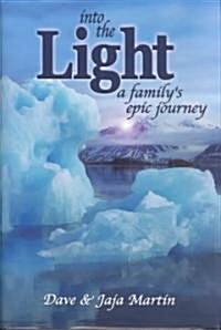Into the Light (Hardcover)