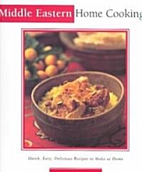 Middle Eastern Home Cooking (Hardcover)