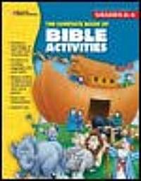 The Complete Book of Bible Activities (Paperback)