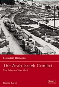 The Arab-Israeli Conflict : The Palestine War 1948 (Paperback)