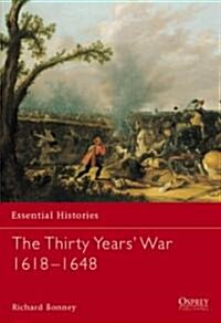 The Thirty Years War 1618-1648 (Paperback)