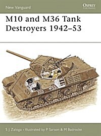 M10 and M36 Tank Destroyers 1942-53 (Paperback)