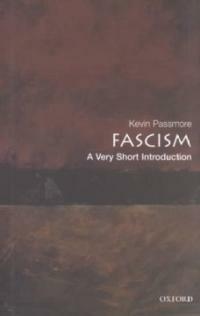 Fascism: a very short introduction