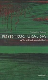 Poststructuralism: A Very Short Introduction (Paperback)