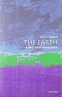 The Earth: A Very Short Introduction (Paperback)