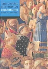 The Oxford History of Christianity (Paperback, Reissue)
