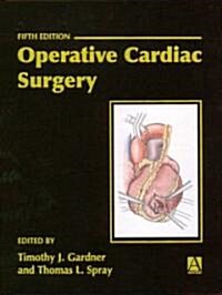 Operative Cardiac Surgery, Fifth edition (Hardcover, 5 New edition)