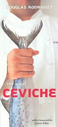 The Great Ceviche Book (Paperback)