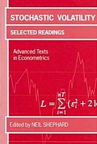Stochastic Volatility : Selected Readings (Paperback)