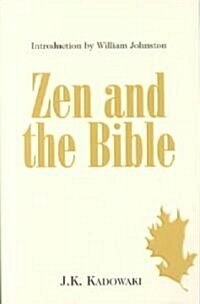 Zen and the Bible (Paperback)