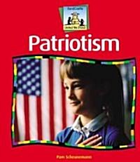 Patriotism (Library Binding)