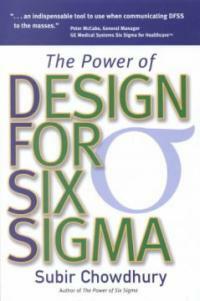The power of design for Six Sigma