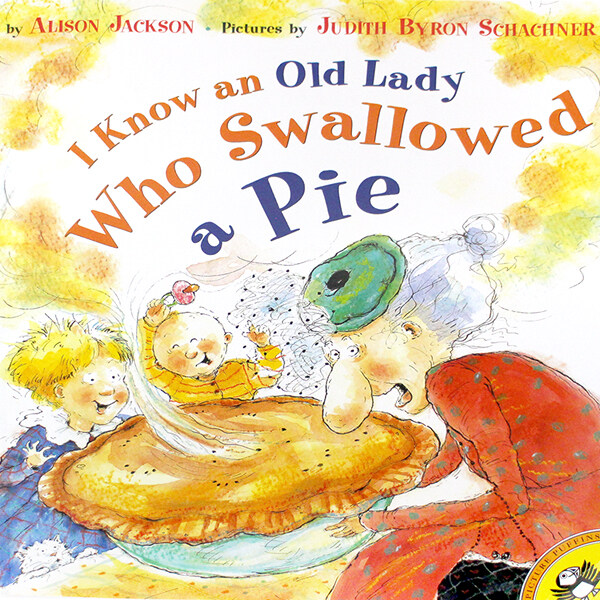 [중고] I Know an Old Lady Who Swallowed a Pie (Paperback, Reprint)