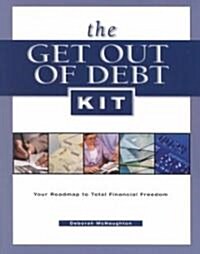 The Get Out of Debt Kit (Paperback)