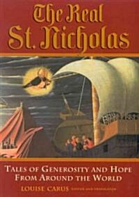 Real St. Nicholas: Tales of Generosity and Hope from Around the World (Paperback)