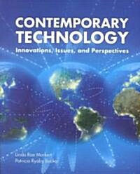 Contemporary Technology: Innovations, Issues, and Perspectives (Paperback)