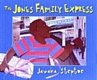 The Jones Family Express (School & Library)