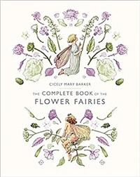 (The) Complete Book of the Flower.Fairies