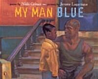 My Man Blue (Paperback, Reprint)