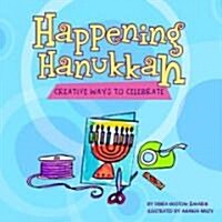 Happening Hanukkah (Paperback)