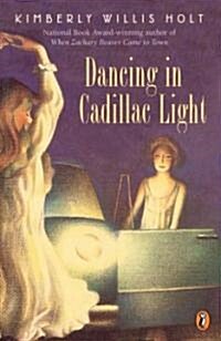 [중고] Dancing in Cadillac Light (Paperback)