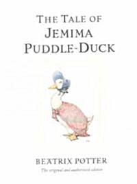 [중고] The Tale of Jemima Puddle-Duck : The original and authorized edition (Hardcover)