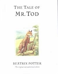 [중고] The Tale of Mr. Tod : The original and authorized edition (Hardcover)